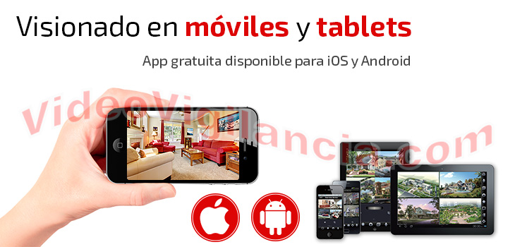Sistema de videovigilancia compatible con su móvil o tablet